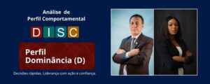 Análise DISC - Perfil Dominância.